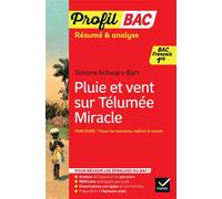 Profil - Pluie et vent sur Télumée Miracle (Bac de français 2027) Analyse de l'oeuvre et du parcours au programme de Première - Gabrielle Saïd - Hatier - Poche - Scolaire / Universitaire