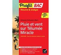 Profil - Pluie et vent sur Télumée Miracle (Bac de français 2027) Analyse de l'oeuvre et du parcours au programme de Première - Gabrielle Saïd - Hatier - Poche - Scolaire / Universitaire