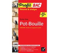 Profil - Pot-Bouille (Bac de français 2027) Analyse de l'oeuvre et du parcours au programme de Première - Ronan Guellec - Hatier - Poche - Scolaire / Universitaire