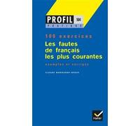 Profil Pratique - Les fautes de français les plus courantes Georges Decote (Collection dirigée par), Claude Morhange-Bégué (Auteur), Adeline Lesot (Collection dirigée par)
