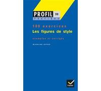 Profil Pratique - Les figures de style Georges Decote (Collection dirigée par), Micheline Joyeux (Auteur), Adeline Lesot (Collection dirigée par)