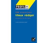 Profil Pratique - Mieux rédiger Georges Decote (Collection dirigée par), Claude Morhange-Bégué (Auteur), Adeline Lesot (Collection dirigée par)