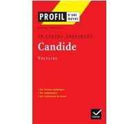 Profil - Voltaire : Candide : 10 textes expliqués Pascal Debailly (Auteur), Georges Decote (Collection dirigée par), Voltaire (Auteur)