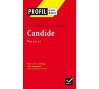 Profil - Voltaire : Candide : 10 textes expliqués Pascal Debailly (Auteur), Georges Decote (Direction), Voltaire (Auteur)
