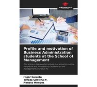 Profile And Motivation Of Business Administration Students At The School Of Management