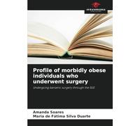 Profile of morbidly obese individuals who underwent surgery: Undergoing bariatric surgery through the SUS