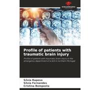 Profile of patients with traumatic brain injury: Profile of patients with traumatic brain injury in the emergency department of a ULS in northern Portugal