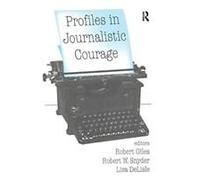Profiles In Journalistic Courage