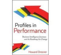 Profiles in Performance by Dresner Howard Dresner Advisory Services LLC Hardcover Book Howard Dresner (Auteur)