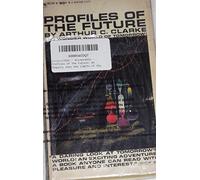 Profiles of the Future: An Inquiry into the Limits of the Possible