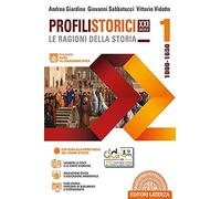 Profili storici XXI secolo le ragioni della storia. Con guida all'educazione civica. Per le Scuole superiori. Con e-book. Con espansione online. 1000-1650 (Vol. 1)