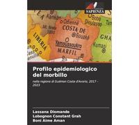 Profilo epidemiologico del morbillo: nella regione di Guémon Costa d'Avorio, 2017 - 2023