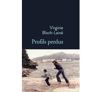 Profils perdus Virginie Bloch-lainé (Auteur)
