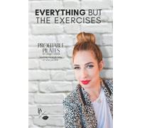 Profitable Pilates: Everything But the Exercises
