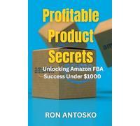 Profitable Product Secrets: Unlocking Amazon FBA Success Under $1000