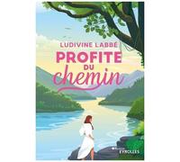Profite du chemin