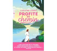 Profite du chemin