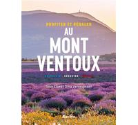 Profiter et pédaler au Mont Ventoux Découvrir - déguster - bouger - Toon Claes - Racine Eds - relié - Beau livre