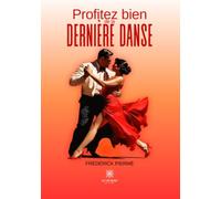 Profitez bien de la dernière danse