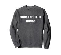 Profitez des Petites Choses Sweatshirt, Unisexe pour Adultes, Chiné Foncé, S