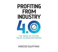 Profiting From Industry 4.0