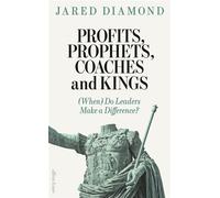Profits, Prophets, Coaches and Kings (When) Do Leaders Make a Difference? - Jared Diamond - Penguin - ebook (ePub) - Livre