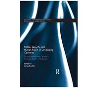 Profits, Security, And Human Rights In Developing Countries