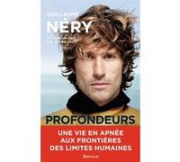 Profondeurs Guillaume Néry (Auteur)