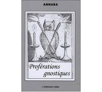Profrations gnostiques - Annaba - Presses Du Midi - broché - Poésie