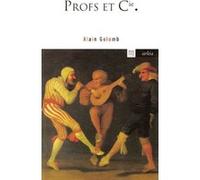 Profs & Cie Alain Golomb (Auteur)