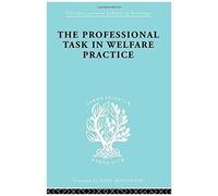 Profsnl Task Welf Prac Ils 188: 186 (International Library Of Sociology)