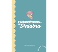 Profundizando en su Palabra: Libreta de Notas del Sermón