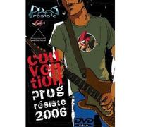 Prog-Résiste - Convention 2006