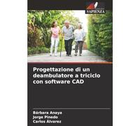 Progettazione di un deambulatore a triciclo con software CAD