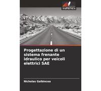 Progettazione di un sistema frenante idraulico per veicoli elettrici SAE