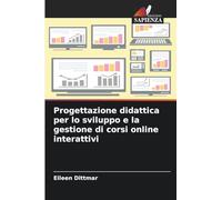 Progettazione didattica per lo sviluppo e la gestione di corsi online interattivi