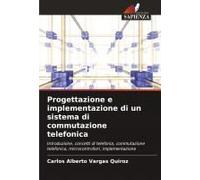 Progettazione E Implementazione Di Un Sistema Di Commutazione Telefonica