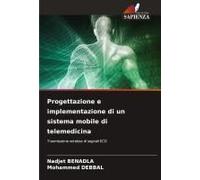 Progettazione E Implementazione Di Un Sistema Mobile Di Telemedicina