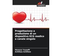 Progettazione e produzione di un dispositivo ECG medico a canale singolo