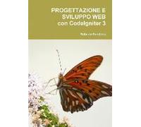 Progettazione E Sviluppo Web Con Codeigniter 3