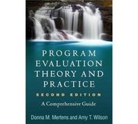 Program Evaluation Theory and Practice Second Edition by Amy T. Wilson Inconnu (Auteur)