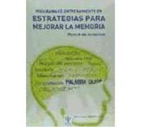 Programa De Entrenamiento En Estrategias Para Mejorar La Memoria. Manual Del Terapeuta - Delgado Losada, María Luisa Delgado Losada, María Luisa (Auteur)