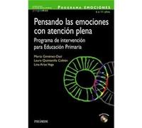 Programa Emociones. Pensando Las Emociones Con Atención Plena : Programa De Intervención Para Educación Primaria - Arias, Lina, Quintanilla, Laura, Giménez-Dasí, Marta Arias, Lina, Quintanilla, Laura,