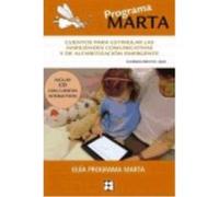 Programa Marta. Cuentos Para Estimular Las Habilidades Comunicativas Y De Alfabetización Emergentes - VV.AA. Vv Aa (Auteur)