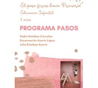 Programa Pasos: El paso firme hacia primaria.: Educación Infantil 5 años