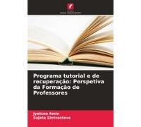 Programa Tutorial E De Recuperação: Perspetiva Da Formação De Professores