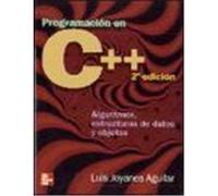 Programación en C++. Algoritmos, estructuras de datos y obsjetos