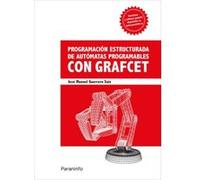 Programación Estructurada De Autómatas Programables Con Grafcet - [Livre en VO] Guerrero Saiz, José Manuel (Auteur)