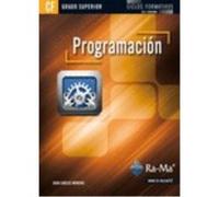 Programación (Grado Superior) - , MORENO PEREZ, JUAN CARLOS , Moreno Perez, Juan Carlos (Auteur)