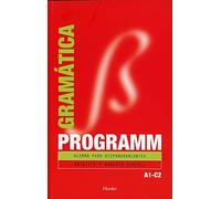 Programm. Gramática A1-C2: Alemán para hispanohablantes